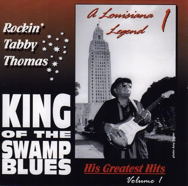 Rockin' Tabby Thomas: King of the Swamp Blues (1988)